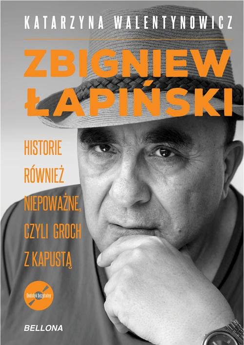 Zbigniew Łapiński. Historie również niepoważne, czyli groch z kapustą