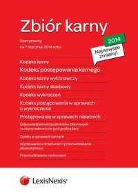 Zbiór karny 2014 - K.K., K.P.K., K.K.W., K.K.S., K.W., K.P.W., U.P.S.N. oraz U.O.P.Z., U.O.K., U.W.T