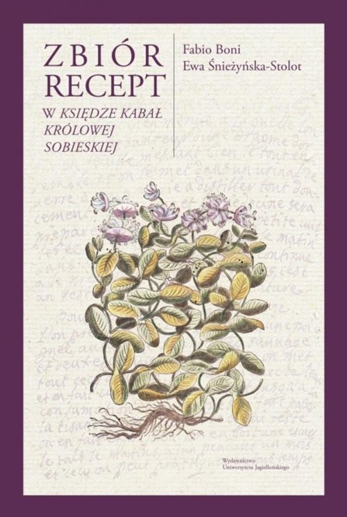 Zbiór recept w "Księdze kabał królowej Sobieskiej"