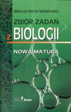 Zbiór zadań z biologii Nowa matura
