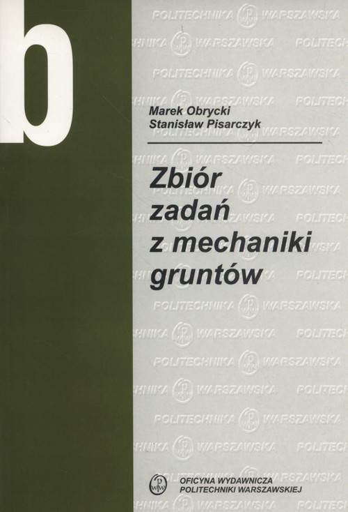 Zbiór zadań z mechaniki gruntów