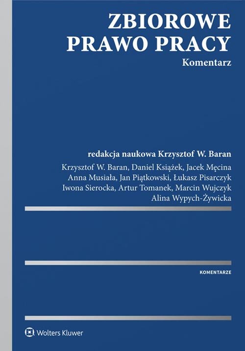 Zbiorowe prawo pracy Komentarz