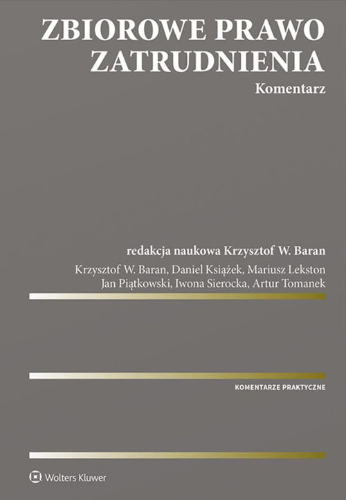 Zbiorowe prawo zatrudnienia Komentarz