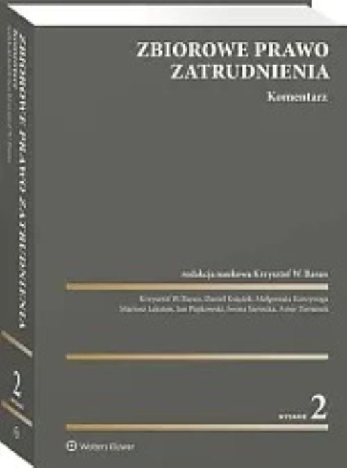 Zbiorowe prawo zatrudnienia Komentarz