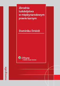 Zbrodnia ludobójstwa w międzynarodowym prawie karnym
