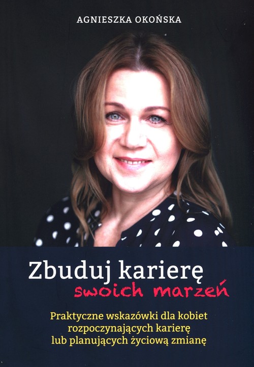 Zbuduj karierę swoich marzeń