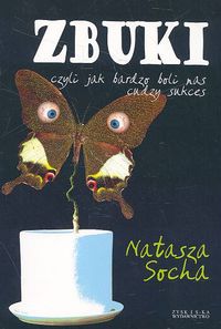 Zbuki, czyli jak bardzo boli nas cudzy sukces