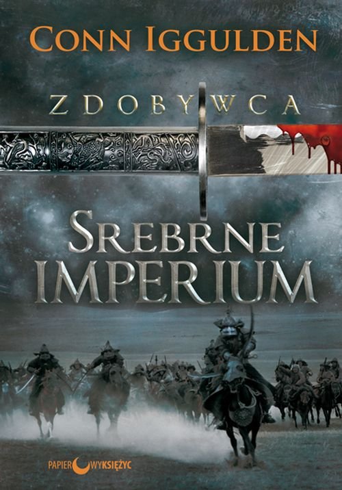 Zdobywca Tom 4 Srebrne imperium