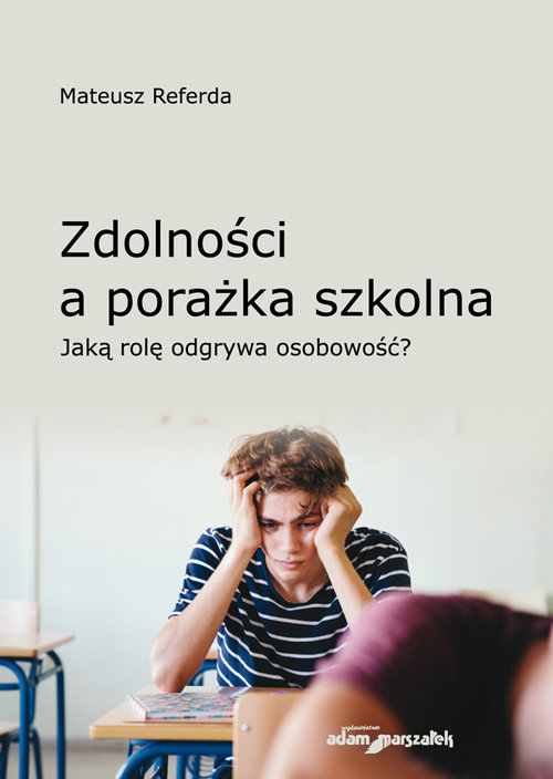 Zdolności a porażka szkolna