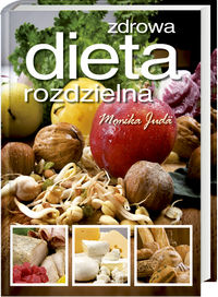 Zdrowa dieta rozdzielna