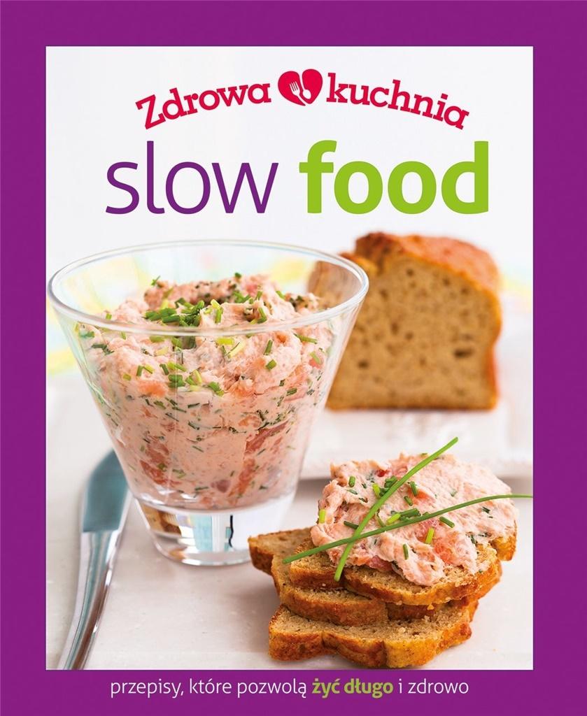 Zdrowa kuchnia Slow food