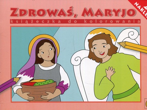 Zdrowaś Maryjo książeczka do kolorowania