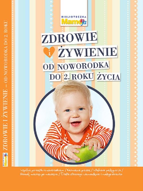 Zdrowie i żywienie od noworodka do 2 roku życia