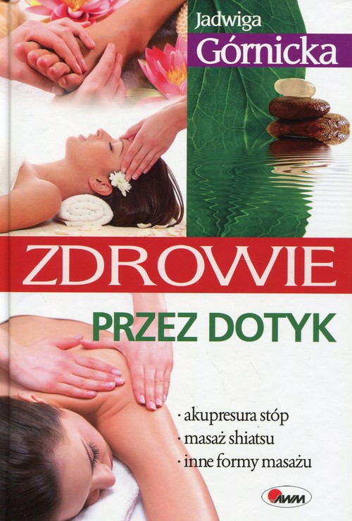 Zdrowie przez dotyk