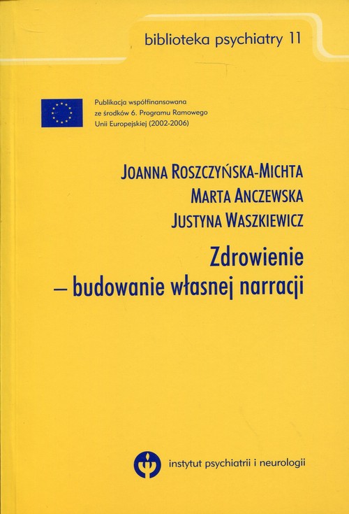 Zdrowienie - budowanie własnej narracji