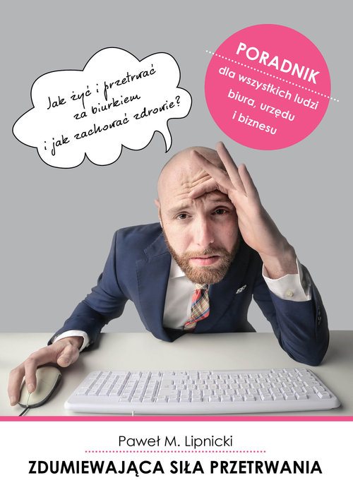 Zdumiewająca siła przetrwania