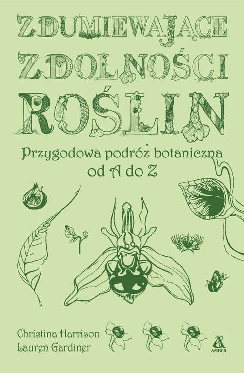 Zdumiewające zdolności roślin