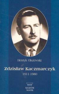Zdzisław Kaczmarczyk 1911-1980