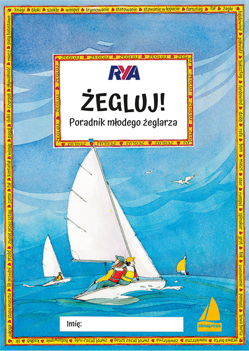 Żegluj Poradnik młodego żeglarza
