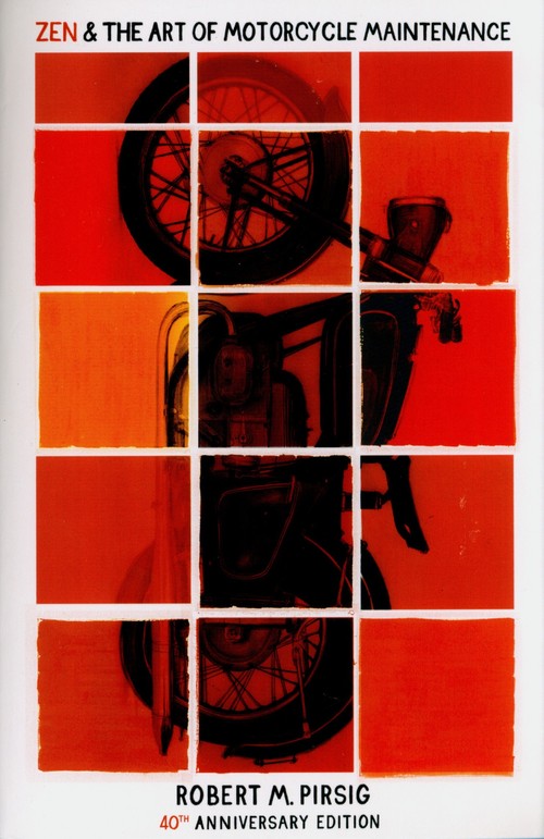 Zen and the Art of Motorcycle Maintenance
