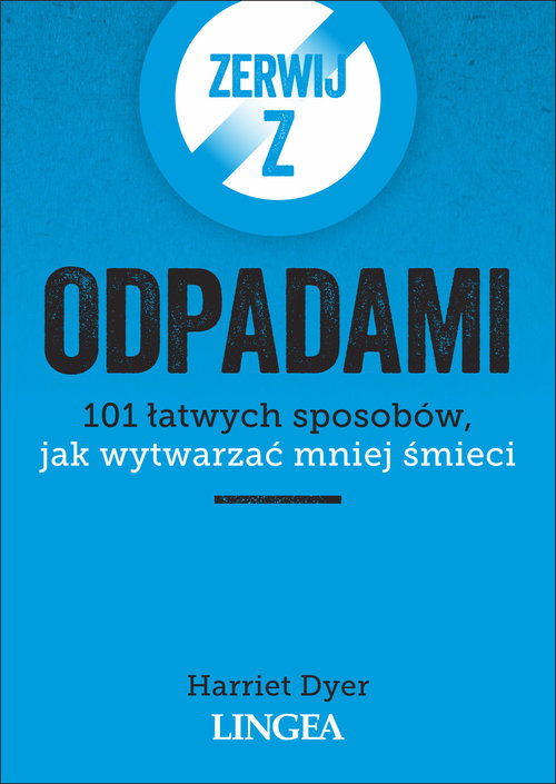 Zerwij z odpadami