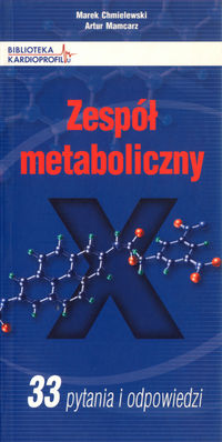Zespół metaboliczny 33 pytania i odpowiedzi