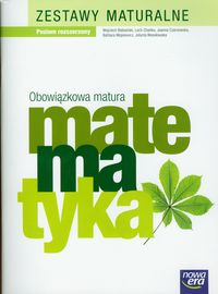 Zestawy maturalne Matematyka Obowiązkowa matura