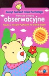 ZESZYT ĆWICZEŃ MISIA PUCHATKA PIERWSZE ZABAWY OBSERWACYJNE