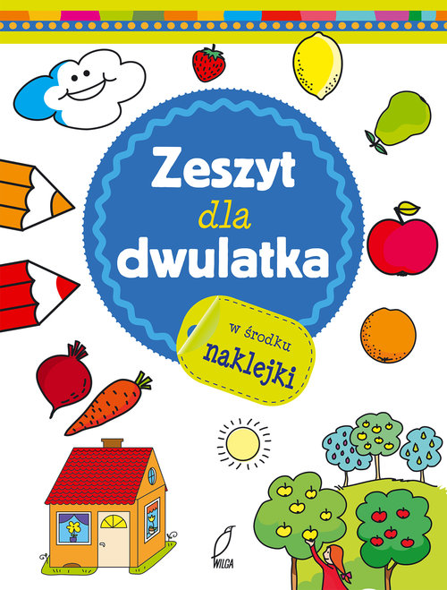 Zeszyt mądrego malucha Zeszyt dla dwulatka