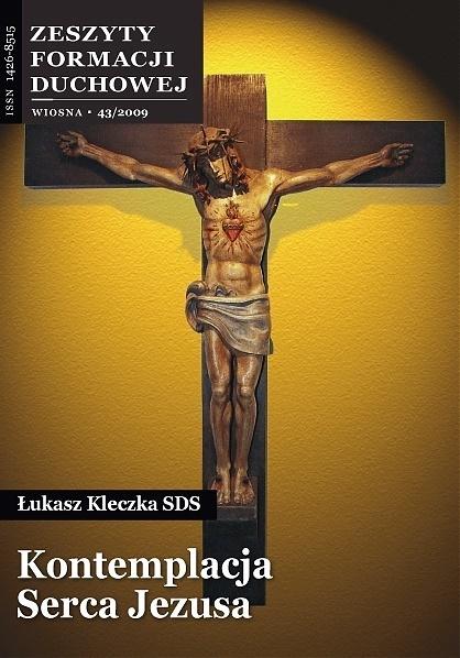 Zeszyty Formacji Duchowej nr 43 Kontemplacja Serca