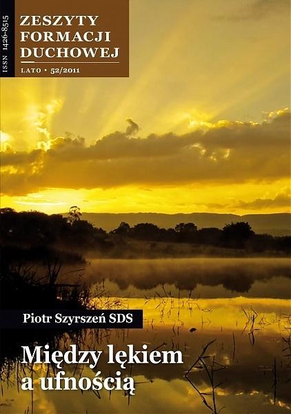 Zeszyty Formacji Duchowej nr 52 Między lękiem...