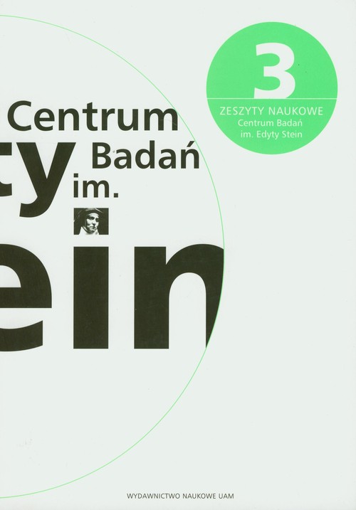 Zeszyty Naukowe Centrum Badań im. Edyty Stein nr 3