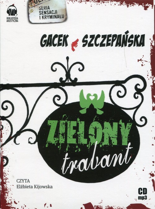 Zielony trabant - książka audio na 1 CD (format mp3)