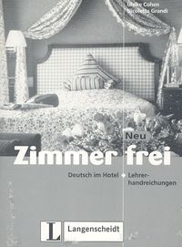 Zimmer frei Neu. Deutsch im Hotel. Książka nauczyciela