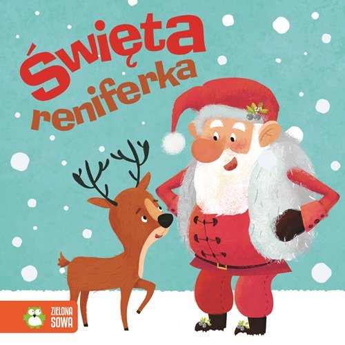 Zimowe bajeczki Święta reniferka