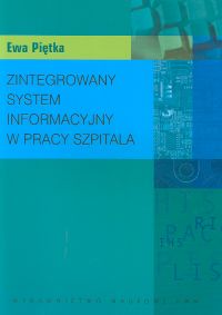 Zintegrowany system informacyjny w pracy szpitala