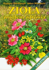 Zioła źródłem zdrowia
