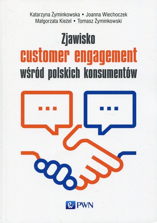 Zjawisko customer engagement wśród polskich konsumentów