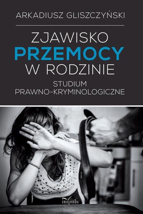 Zjawisko przemocy w rodzinie