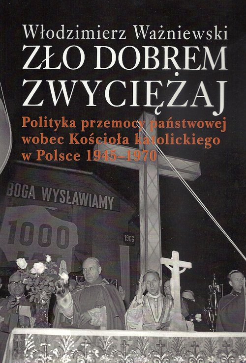 Zło dobrem zwyciężaj
