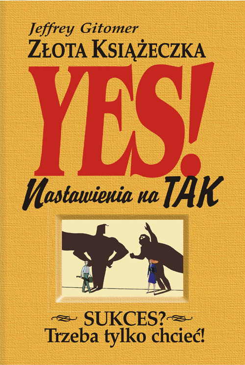 Złota książeczka nastawienia na TAK!