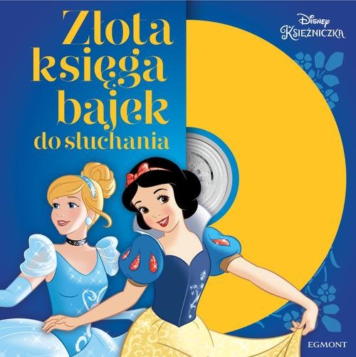 Złota księga bajek do słuchania Księżniczki