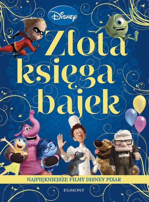 Złota księga bajek. Disney Pixar