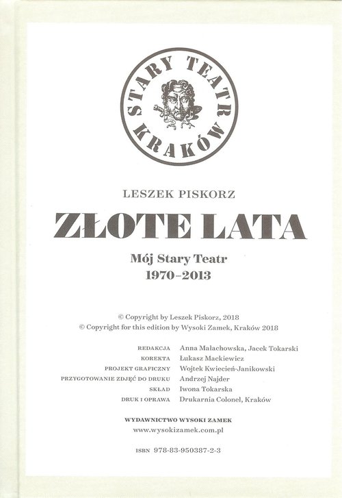 Złote lata Mój Stary Teatr 1970-2013
