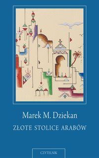 Złote Stolice Arabów
