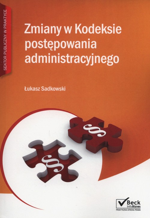 Zmiany w kodeksie postępowania administracyjnego + CD