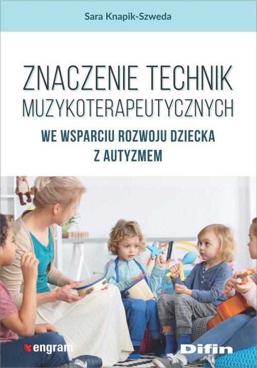 Znaczenie technik muzykoterapeutycznych we wsparciu rozwoju dziecka z autyzmem