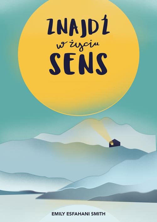 Znajdź w życiu sens