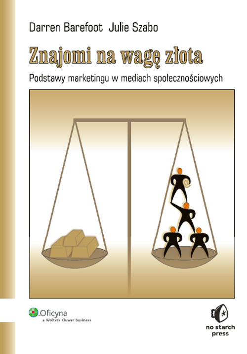 Znajomi na wagę złota. Podstawy marketingu w mediach społecznościowych