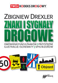 Znaki i sygnały drogowe
